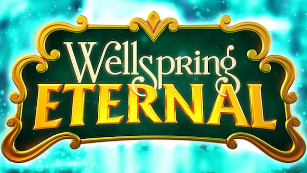Wellspring Eternal by High 5 Games